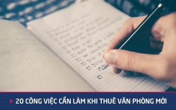 20 Công Việc Cần Làm Khi Thuê Văn Phòng Mới